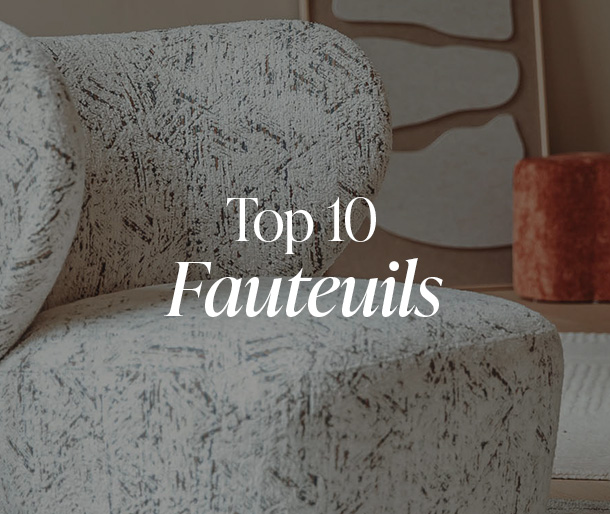 top 10 fauteuils